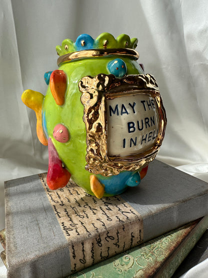 May They Burn In Hell Vase